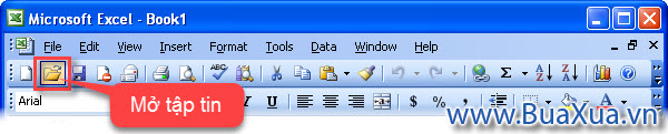 Nhấn vào nút Open trên thanh công cụ của Excel 2003