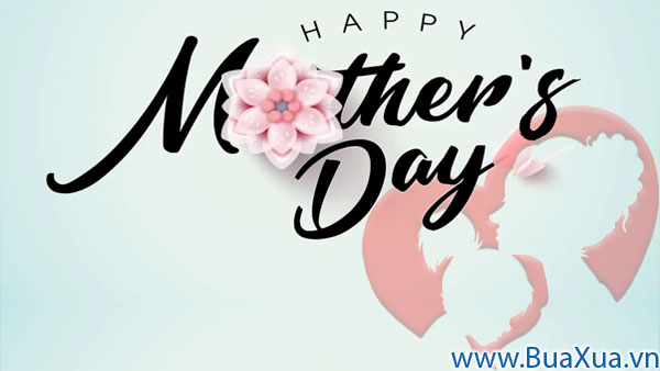 Ngày của Mẹ - Mother's Day