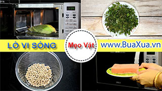 Những mẹo nhỏ từ lò vi sóng