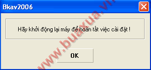 Khởi động máy lại sau khi cài đặt BKAV