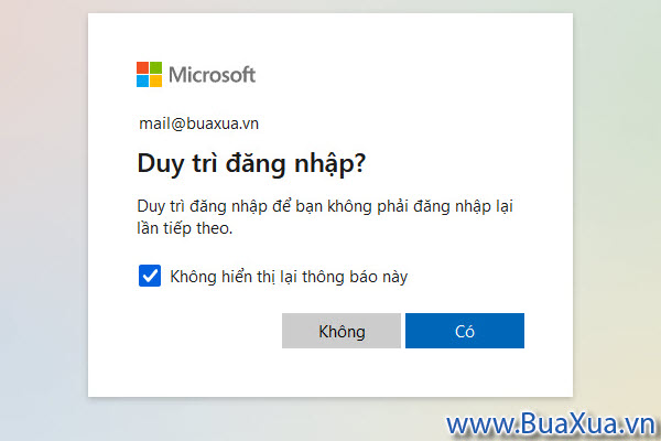 Lựa chọn duy trì trạng thái đăng nhập tài khoản Microsoft