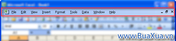 Menu bar - Thanh trình đơn của Excel 2003