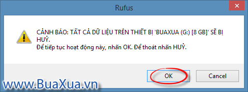 Rufus thông báo về việc các dữ liệu trong ỗ dĩa USB sẽ bị xóa sạch