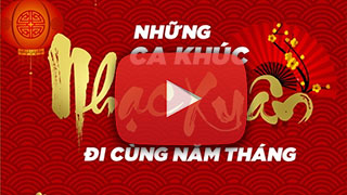 Xem các phim video clip nhạc Tết hay nhất